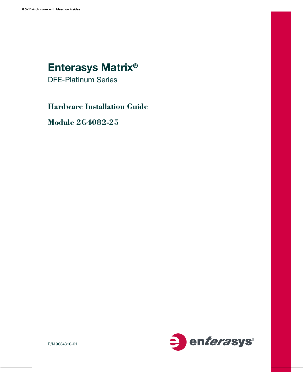 Enterasys Networks 2G4082-25, 9034310-01 User Manual