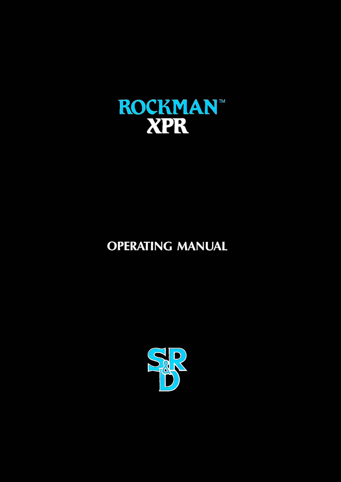 Scholz Research & Development Rockman XPR Operating Manual