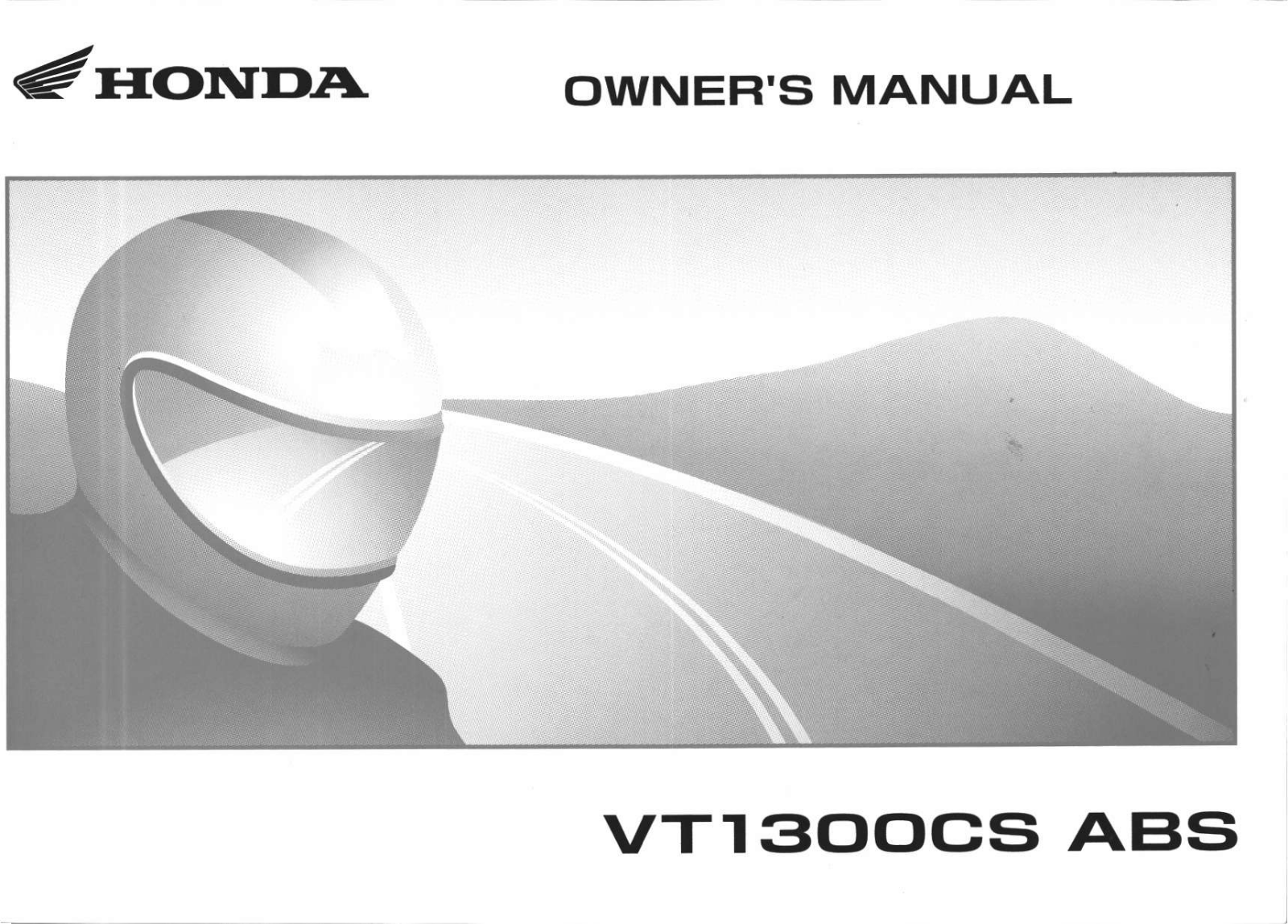 Honda VT1300CS 2010 Owner's Manual