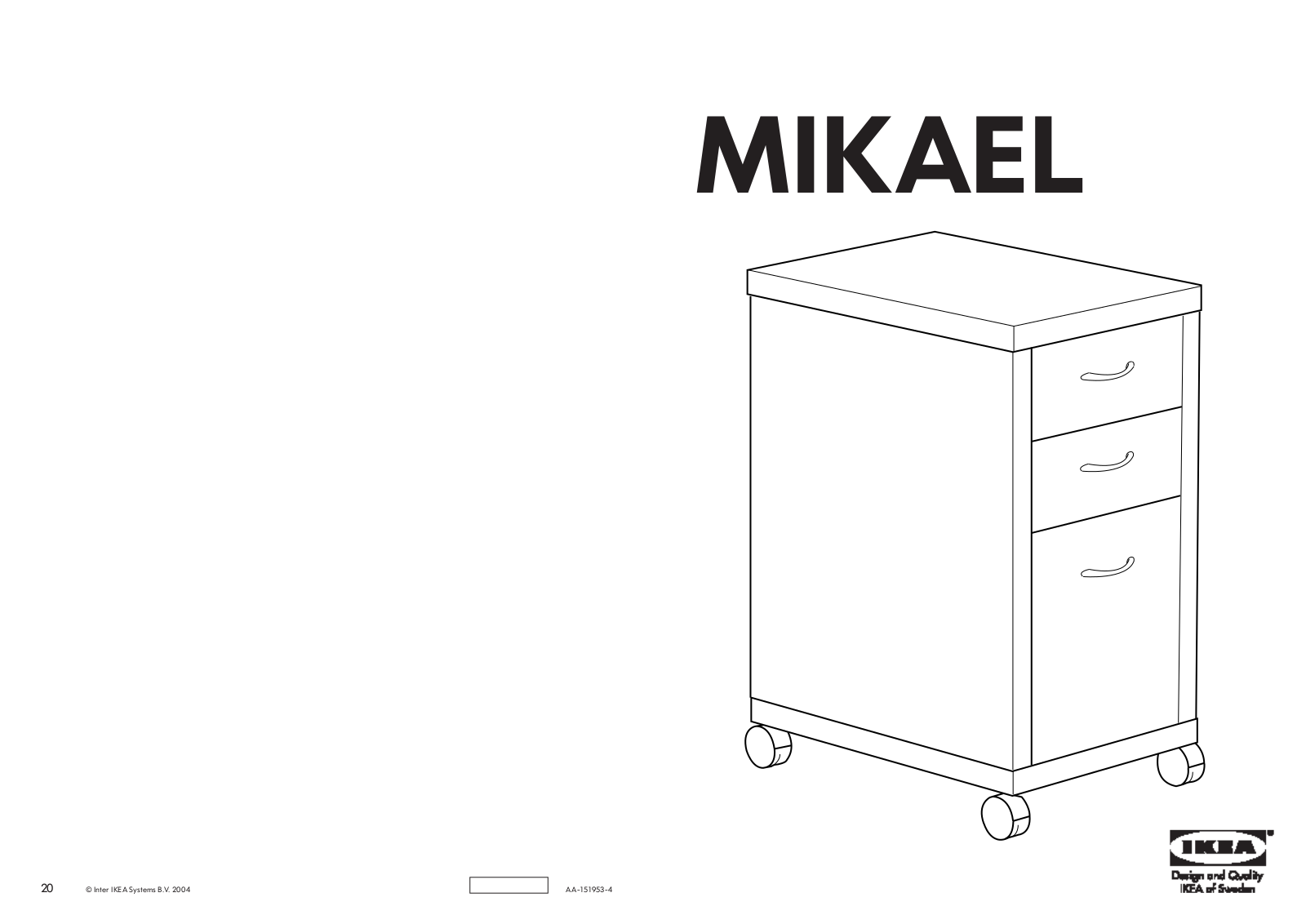 Ikea MIKAEL ASSEMBLY User Manual