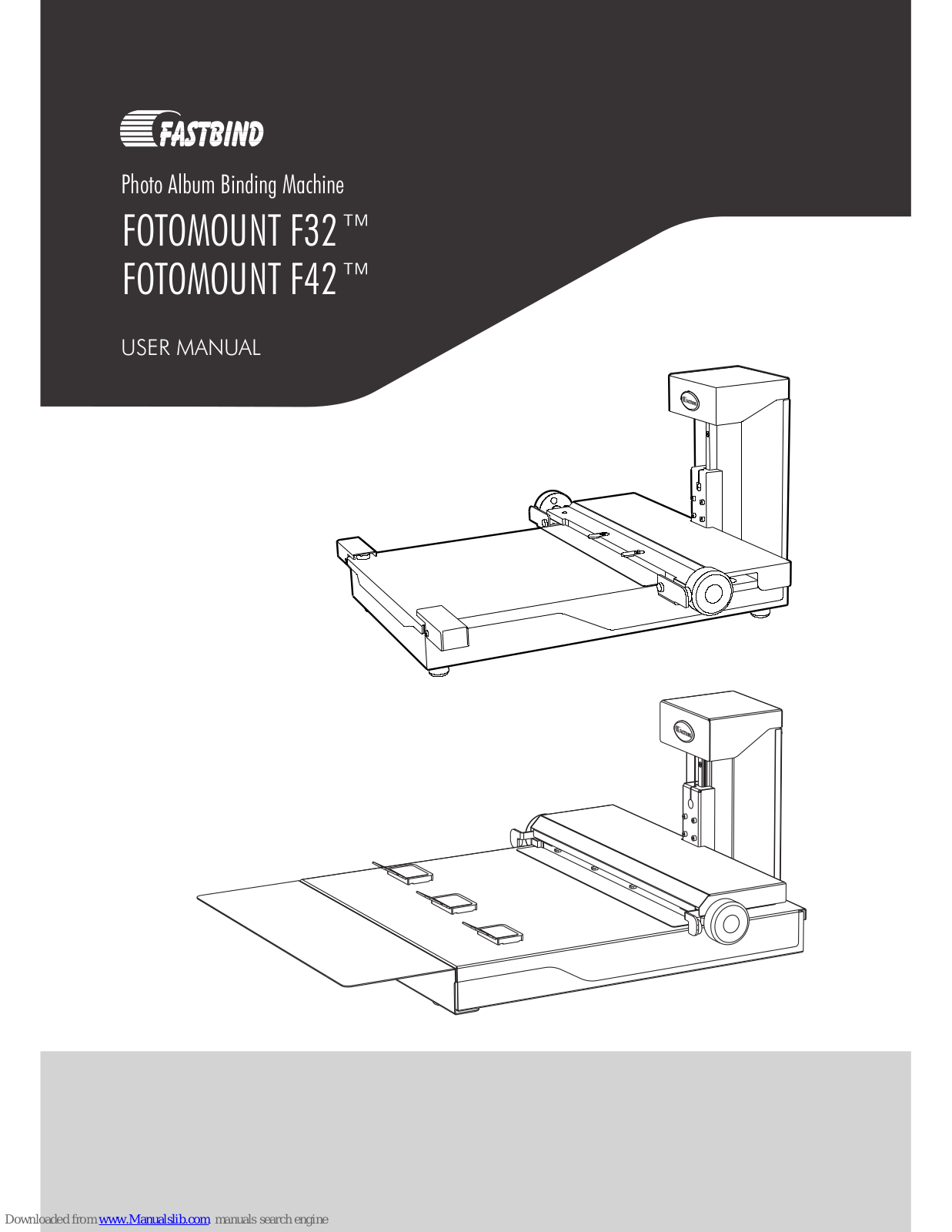 Fastbind FOTOMOUNT F32, FOTOMOUNT F42 User Manual - ManualMachine.com