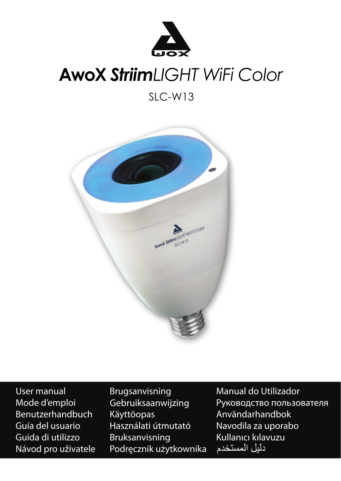 Awox StriimLIGHT WiFi Color, SLC-W13 User Manual