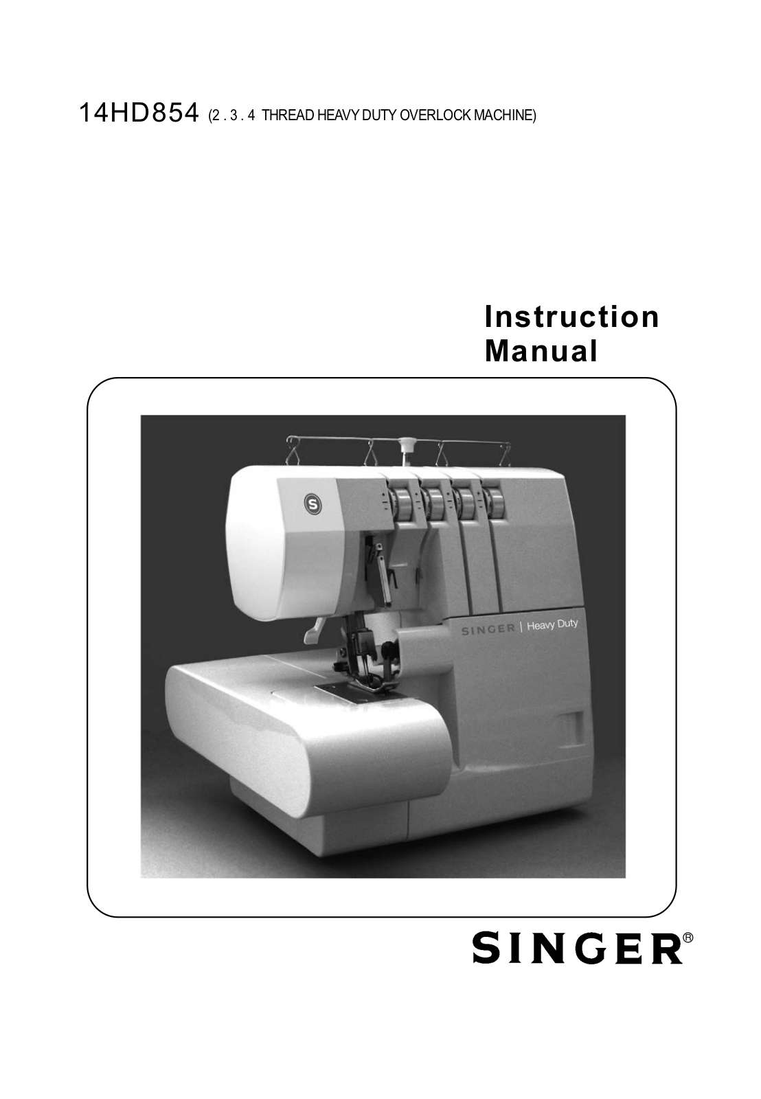 SINGER 14HD854 User Manual