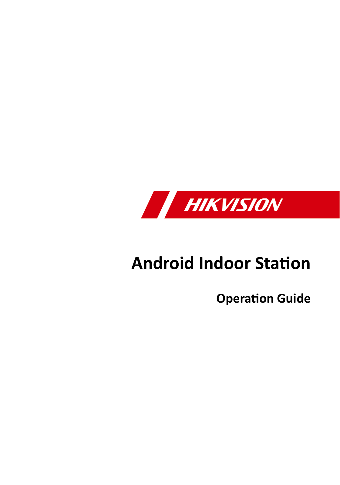 Hangzhou Hikvision Digital Technology KH9300A User Manual