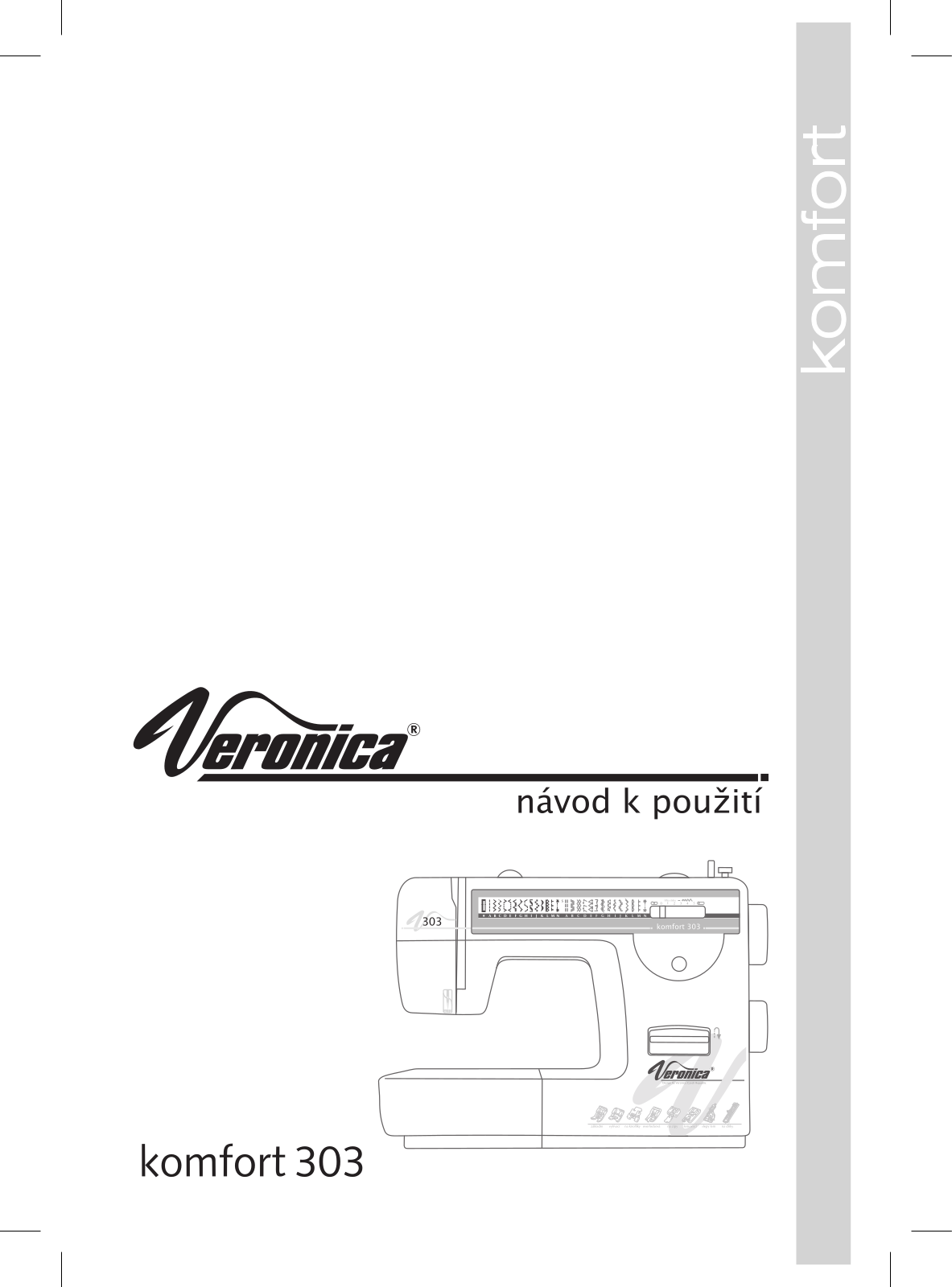 Veronica Komfort 303 User Manual