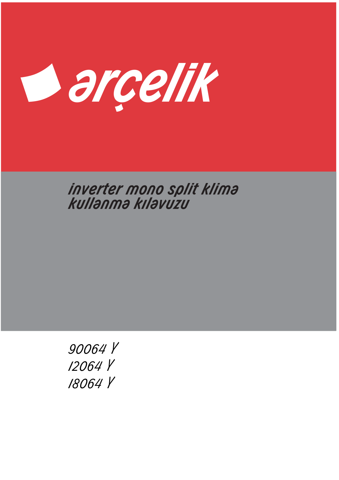 Arçelik 90064Y, 12064Y, 18064Y User manual