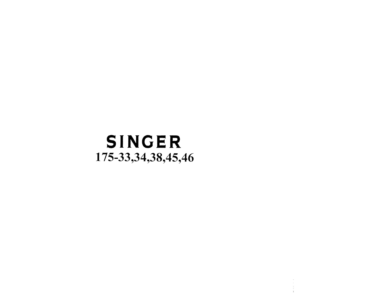 Singer 175-33, 175-34, 175-38, 175-45, 175-46 User Manual