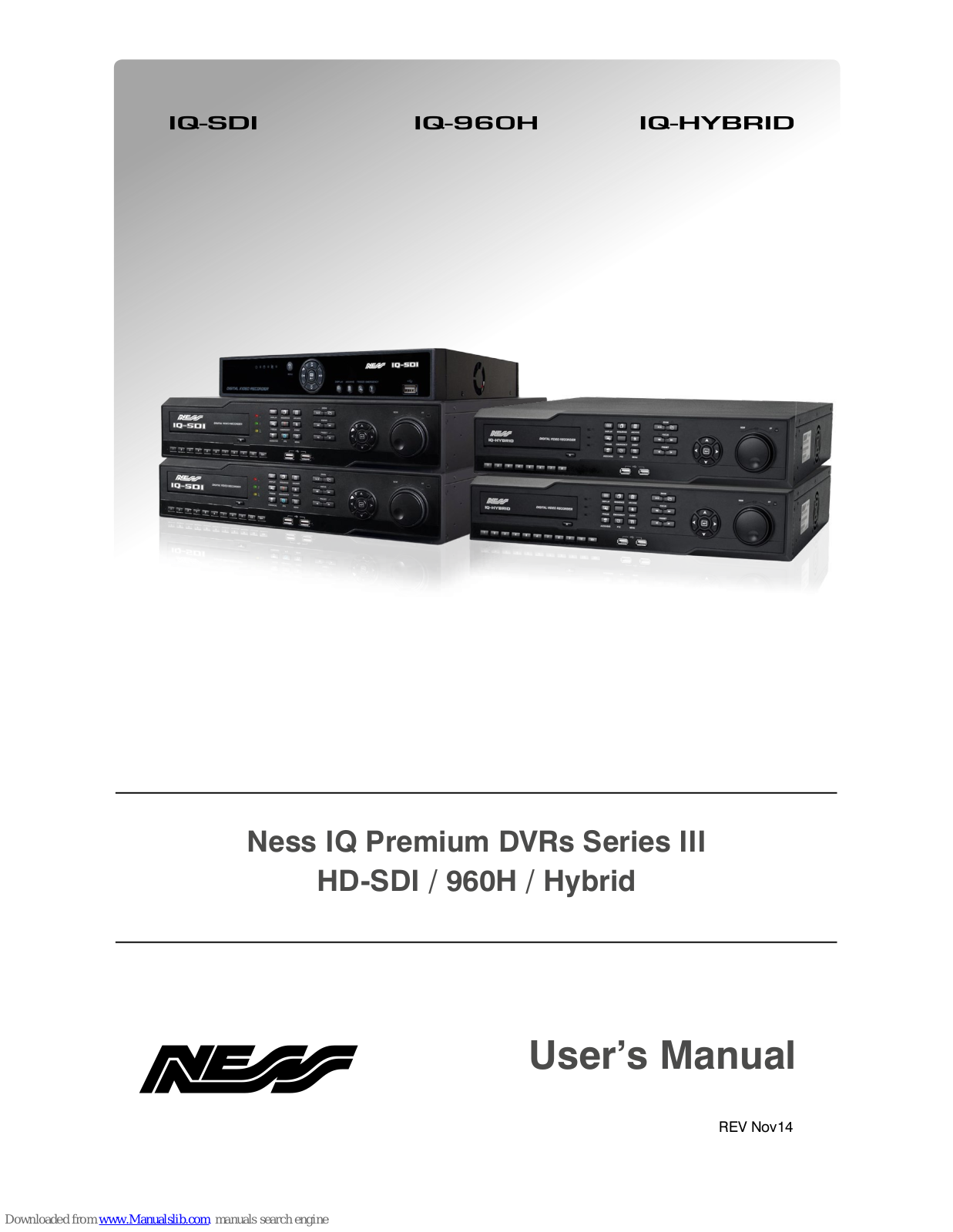 Ness HD-960H, HD-SDI, HD-Hybrid User Manual