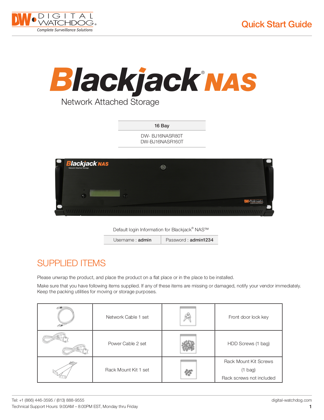 Digital Watchdog DW-BJ8NASUK40, DW-BJ8NAS80TR, DW-BJ8NAS40TR, DW-BJ16NASUK80, DW-BJ16NAS80TR Quick Start Guide