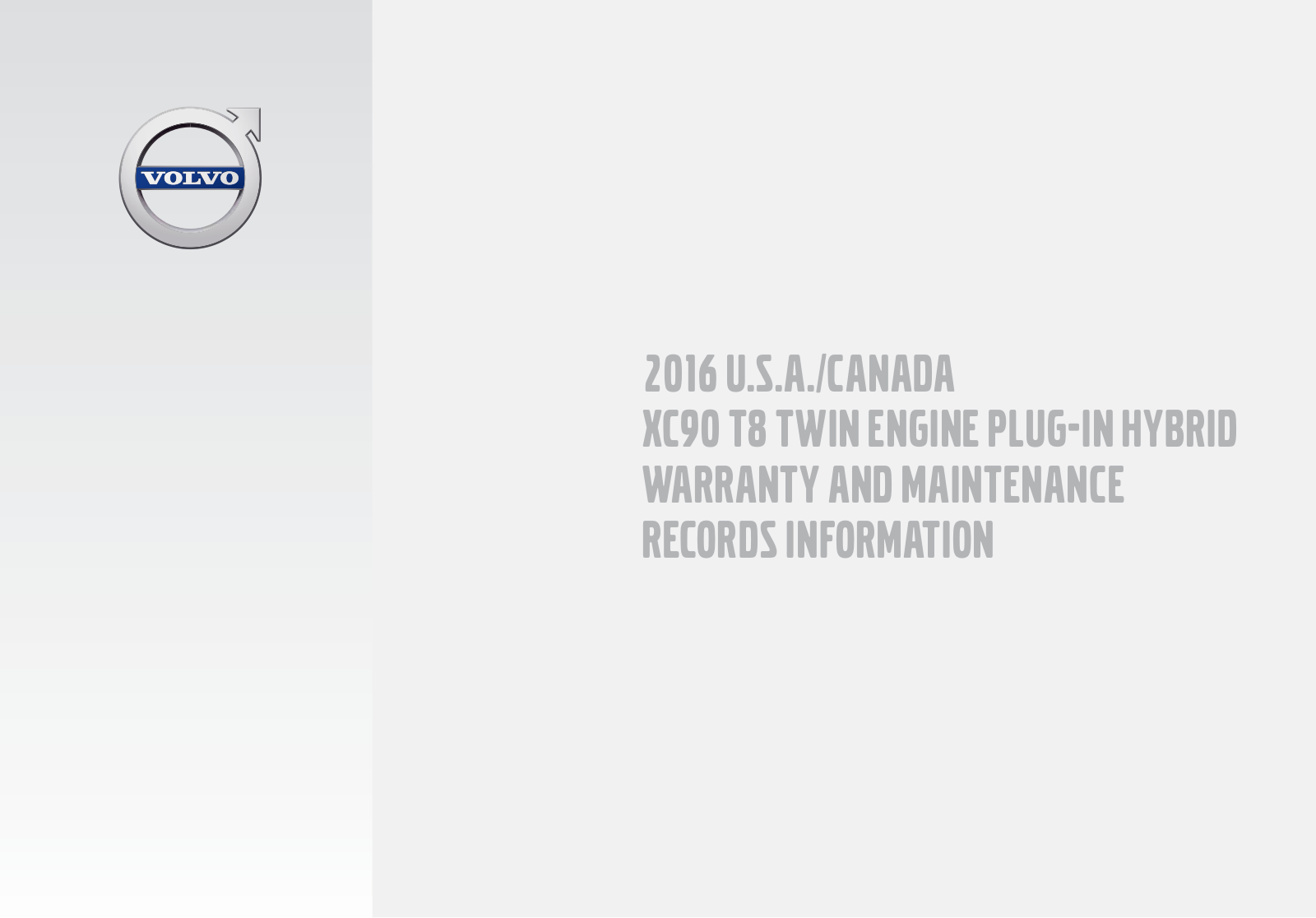 Volvo XC90 T8 2016 User Manual