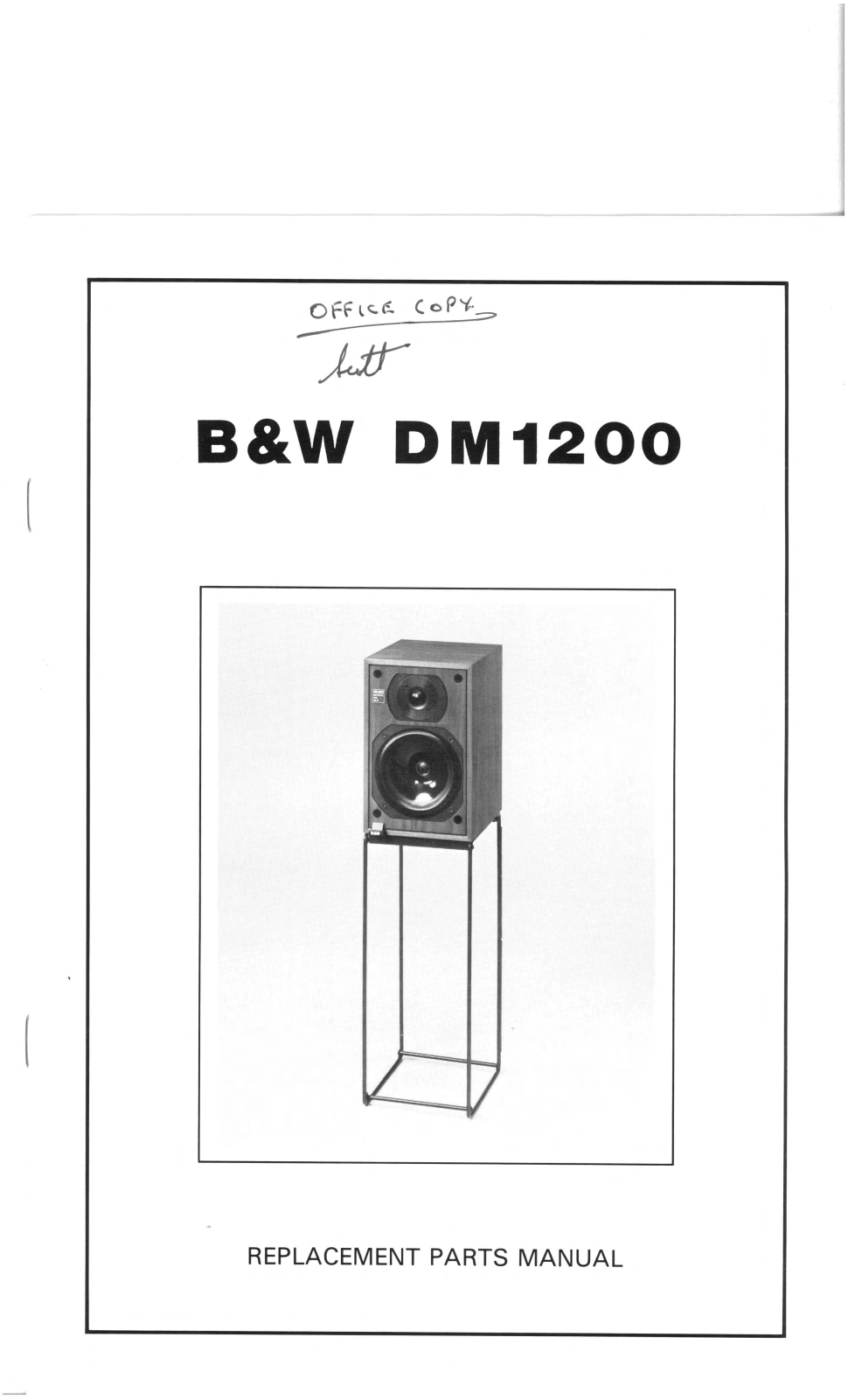 Bowers and Wilkins DM-1200 Service manual