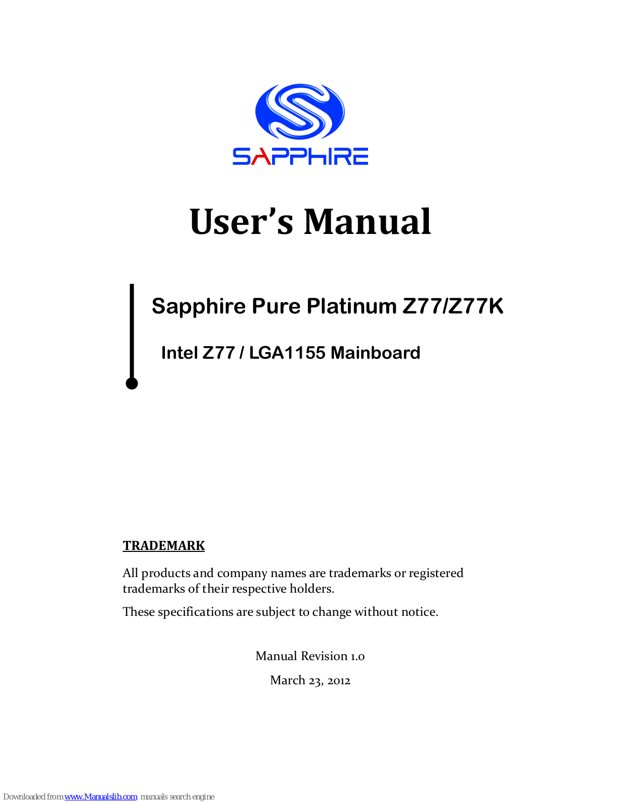 Sapphire Audio Pure Platinum Z77,Pure Platinum Z77K User Manual