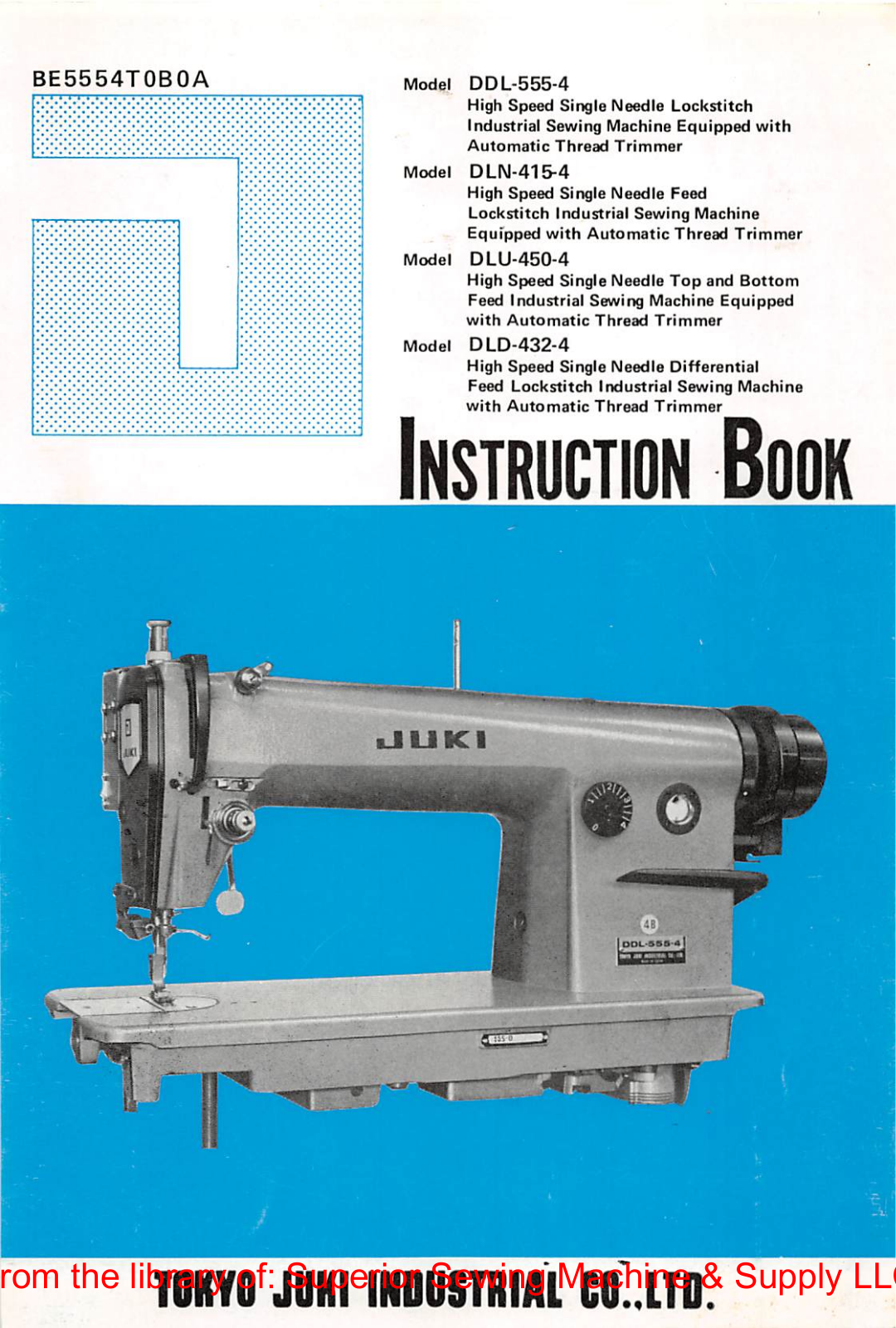 Juki DDL-555-4, DLN-415-4, DLU-450-4, DLD-432-4 Instruction Manual