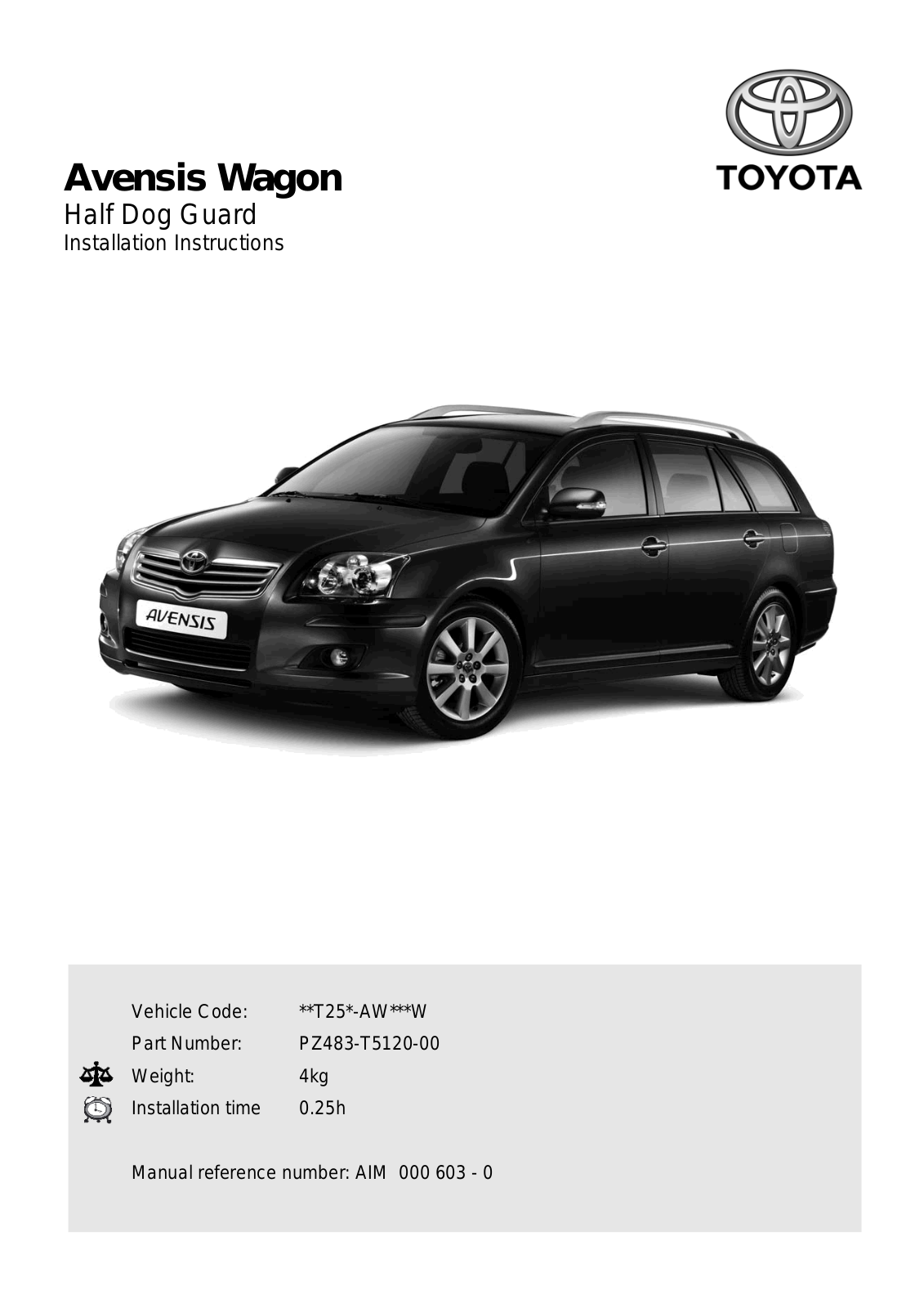 Toyota Avensis Dog Guard 2006 Owner's Manual