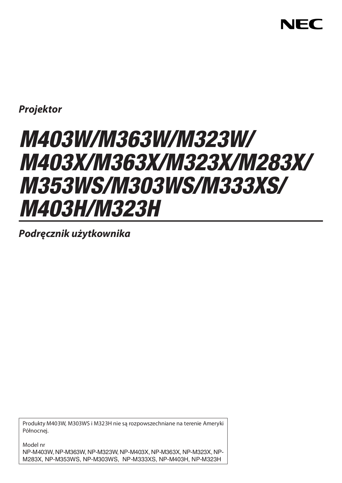 NEC M403W, M363W, M323W, M403X, M363X User Manual