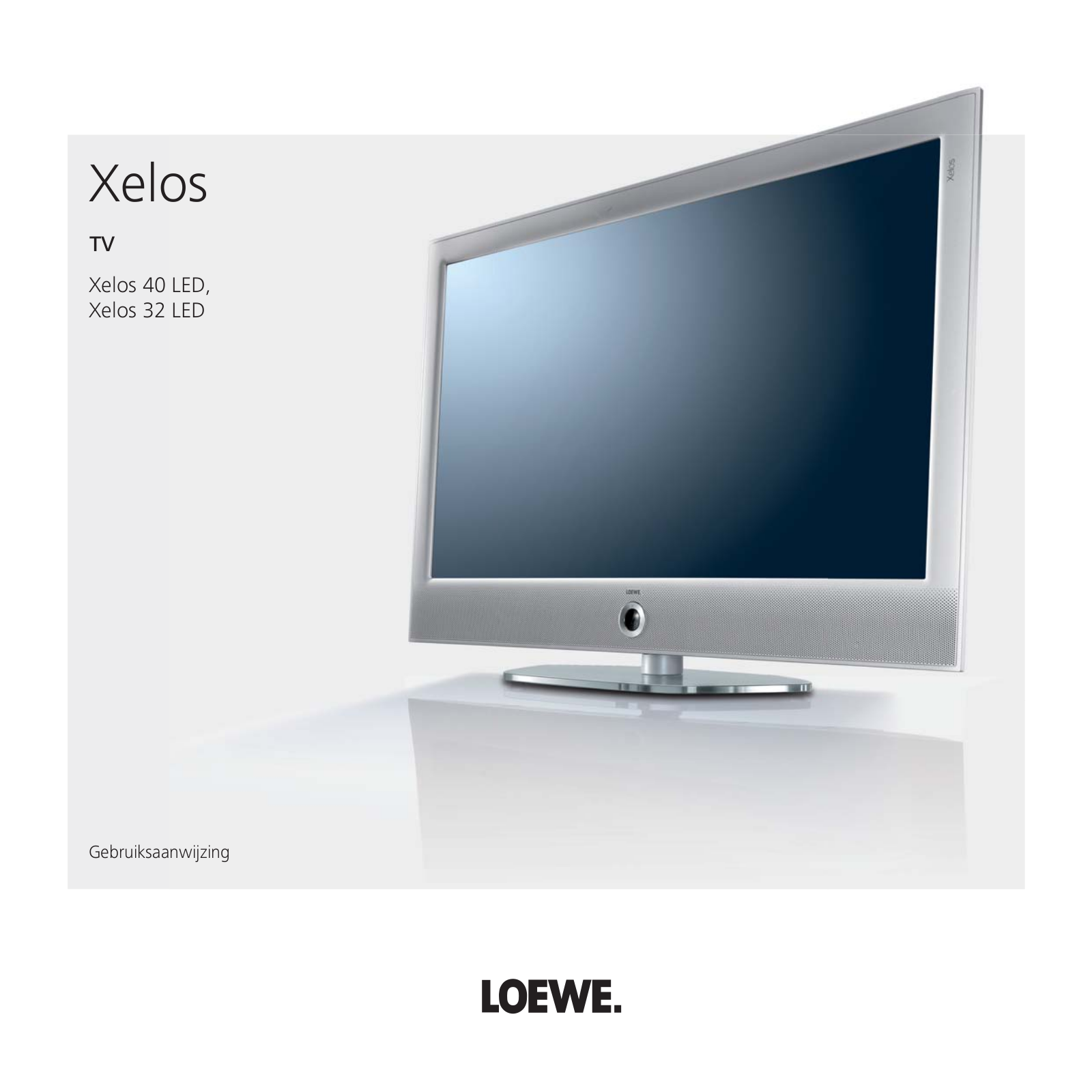 Loewe Xelos 40 LED, Xelos 32 LED Operating Instruction