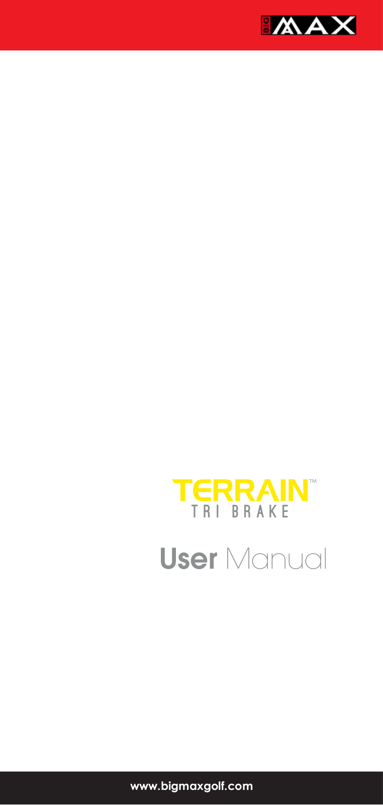 Big Max Terrain Tri Brake User Manual - ManualMachine.com
