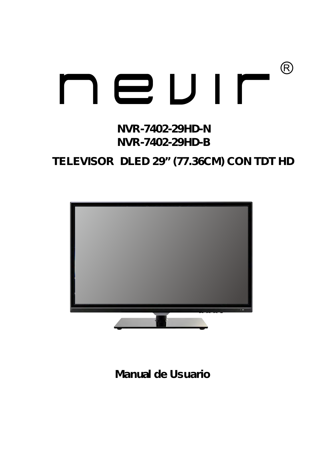 Nevir NVR-7402-29HD-B User Manual