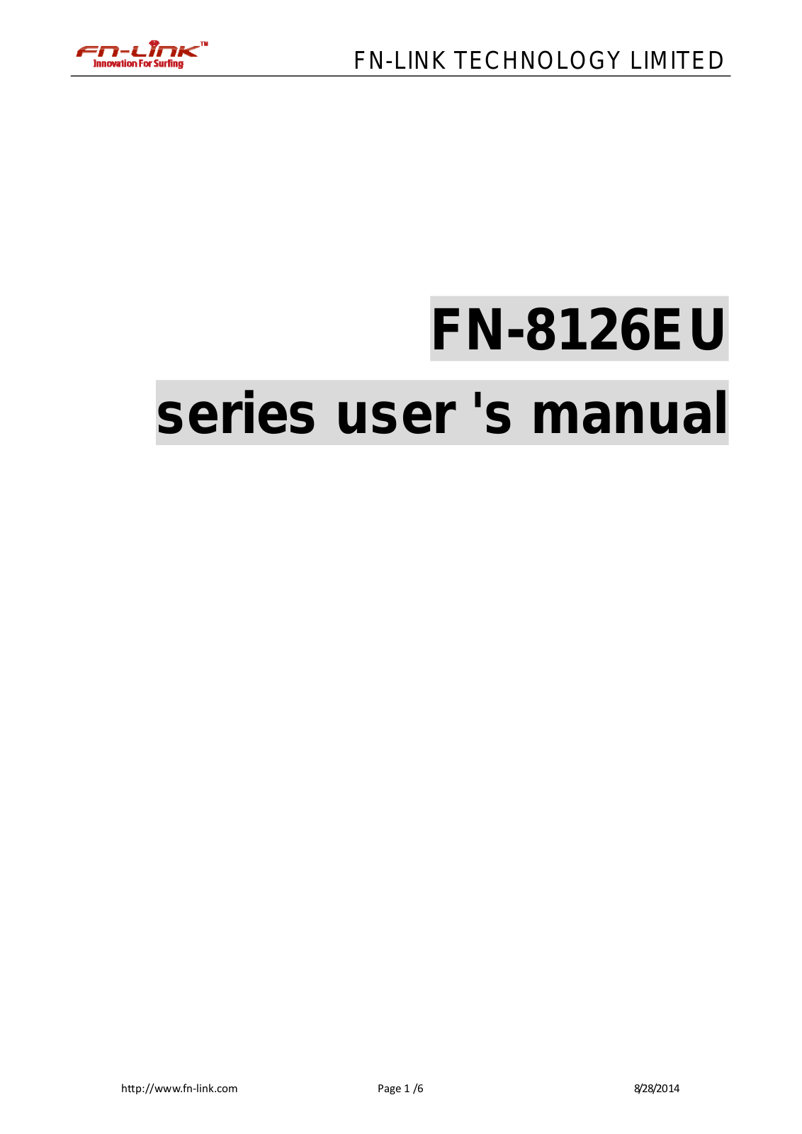 HUNAN FN LINK TECHNOLOGY FN 8126EU Users manual