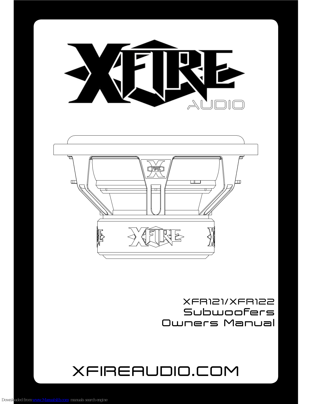 XFIRE AUDIO XFR121, XFR122 Owner's Manual