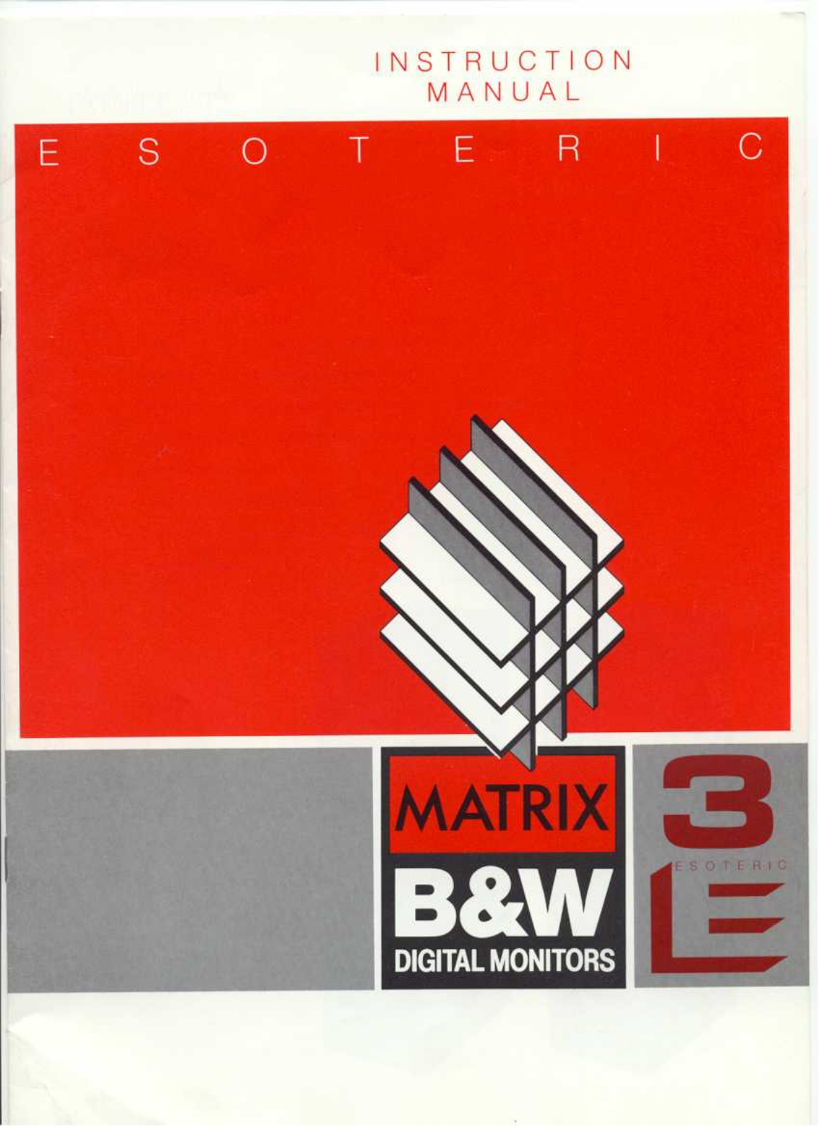 Bowers and Wilkins Matrix 3-E Owners manual