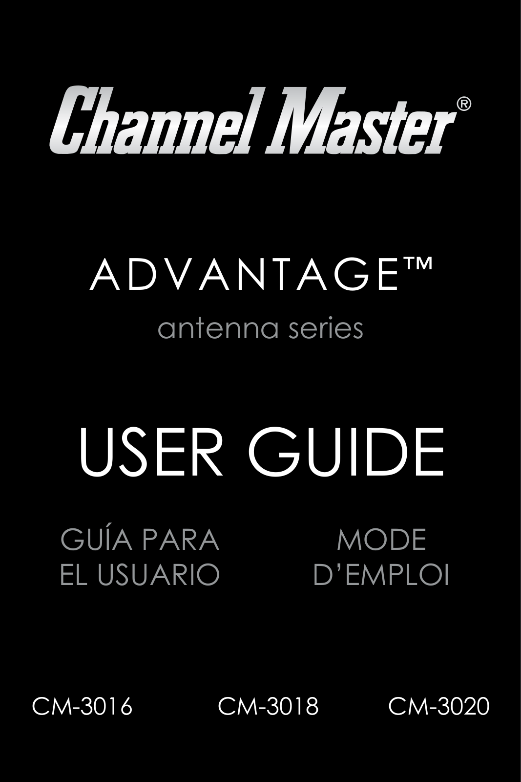 Channel Master Advantage 100 User Manual