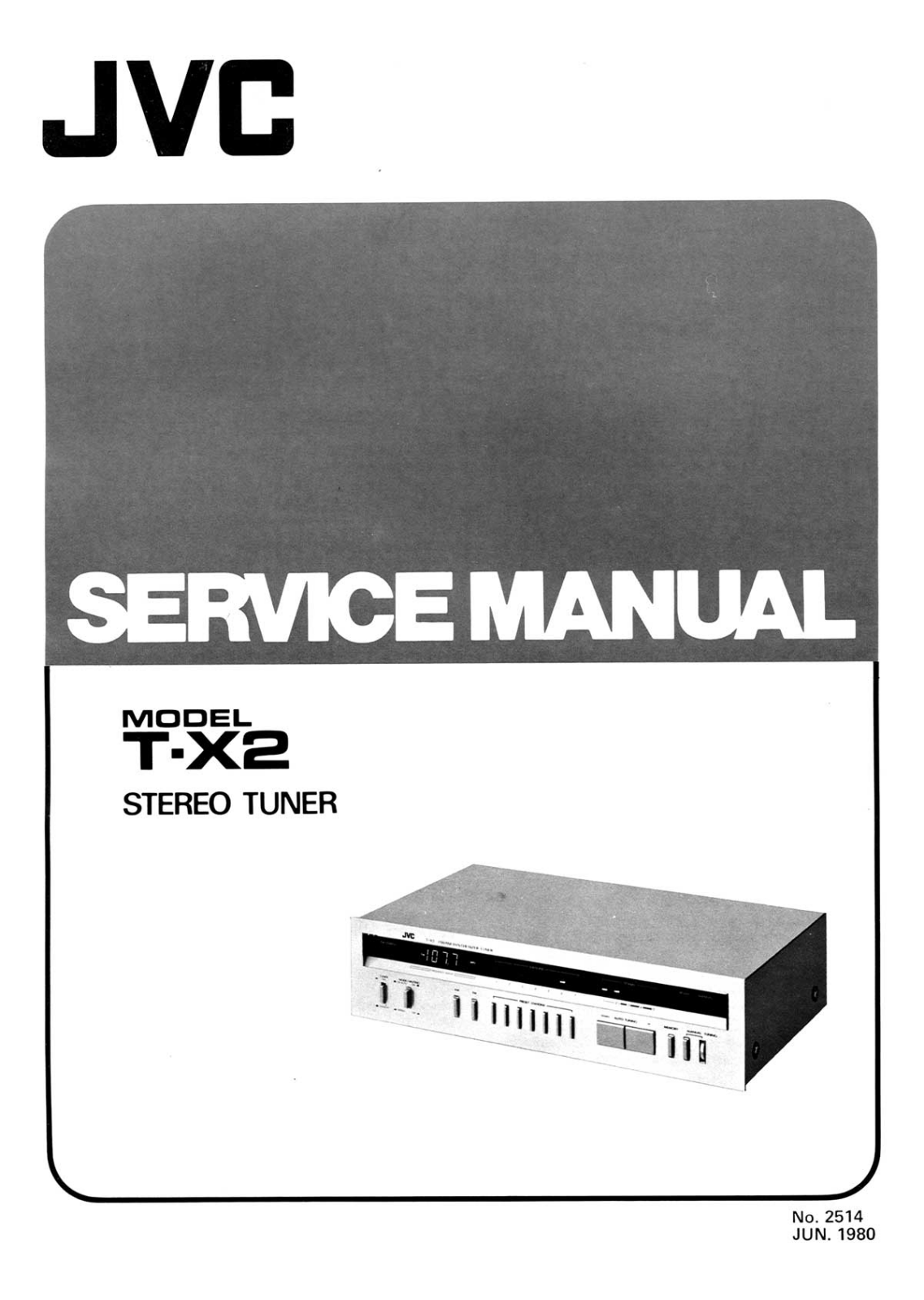 JVC TX-2 Service manual