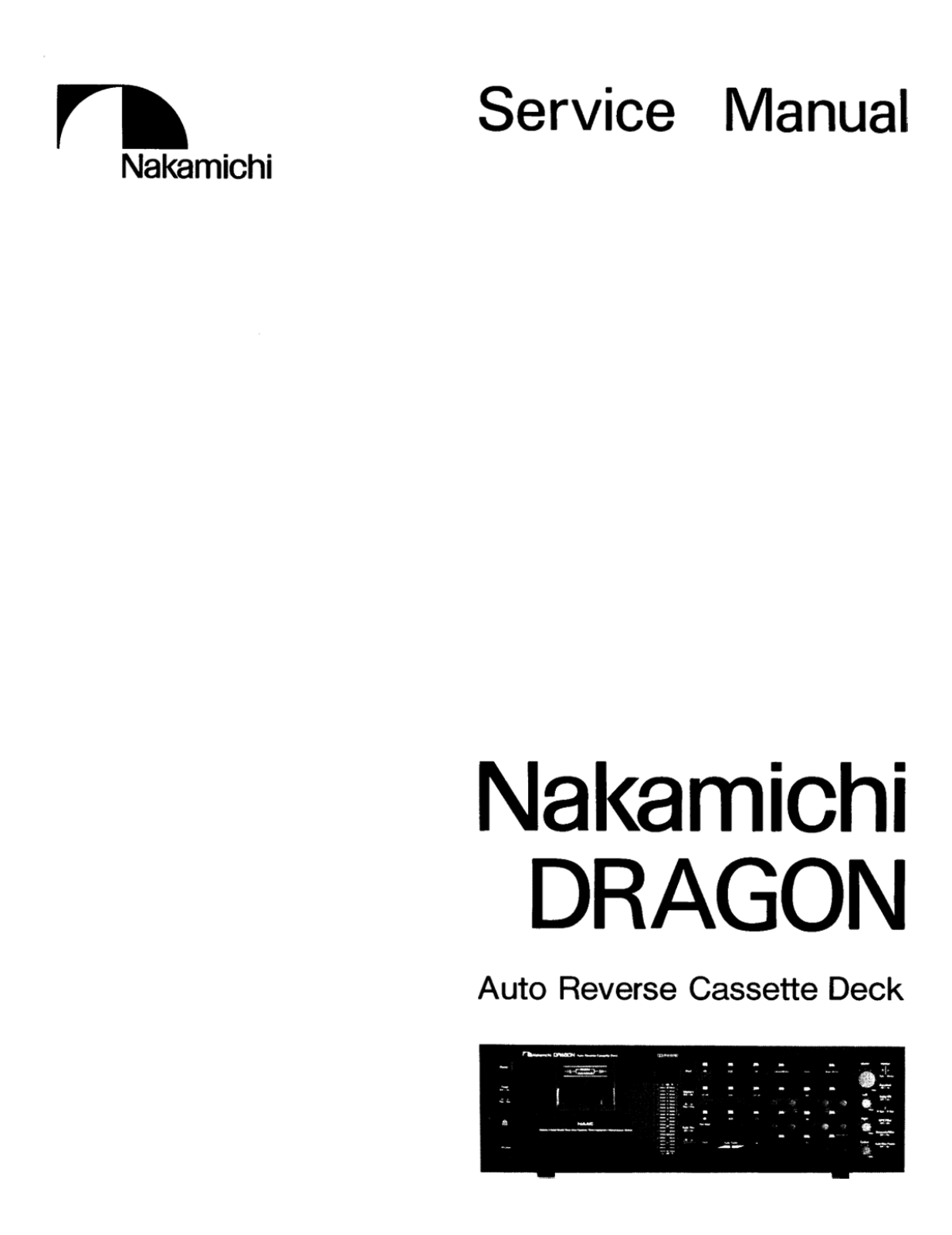 Nakamichi DRAGON SERVICE MANUAL