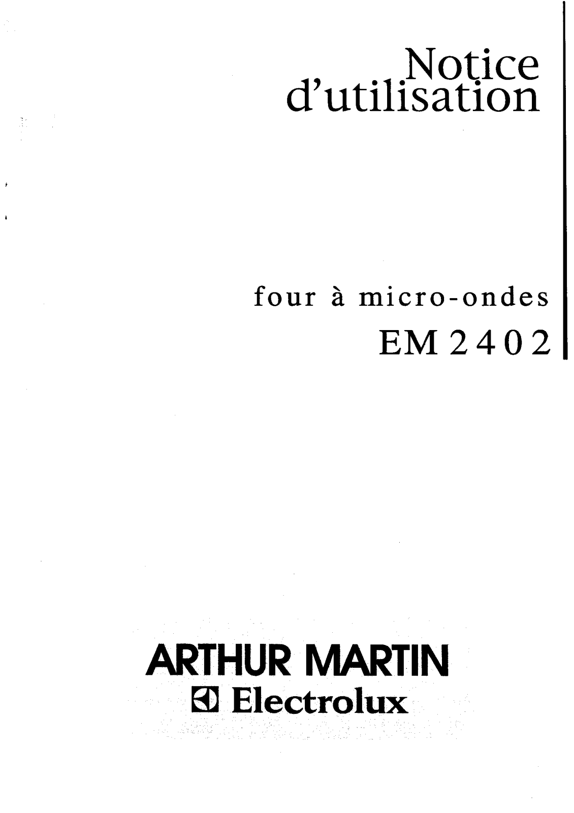 Arthur martin EM2402 User Manual