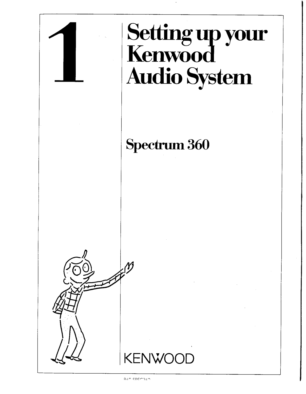 Kenwood SPECTRUM 360, KR-597 Quick Start Manual