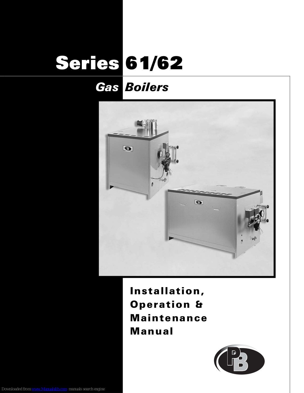 PB Heat 62-09, 62-10, 62-12, 62-11, 62-13 Installation, Operation & Maintenance Manual