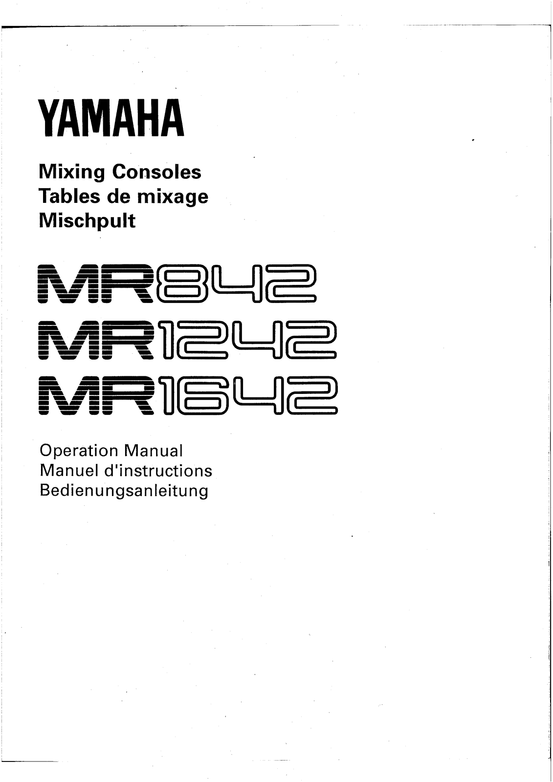 Yamaha MR842, MR1242, MR1642 Operating Manual