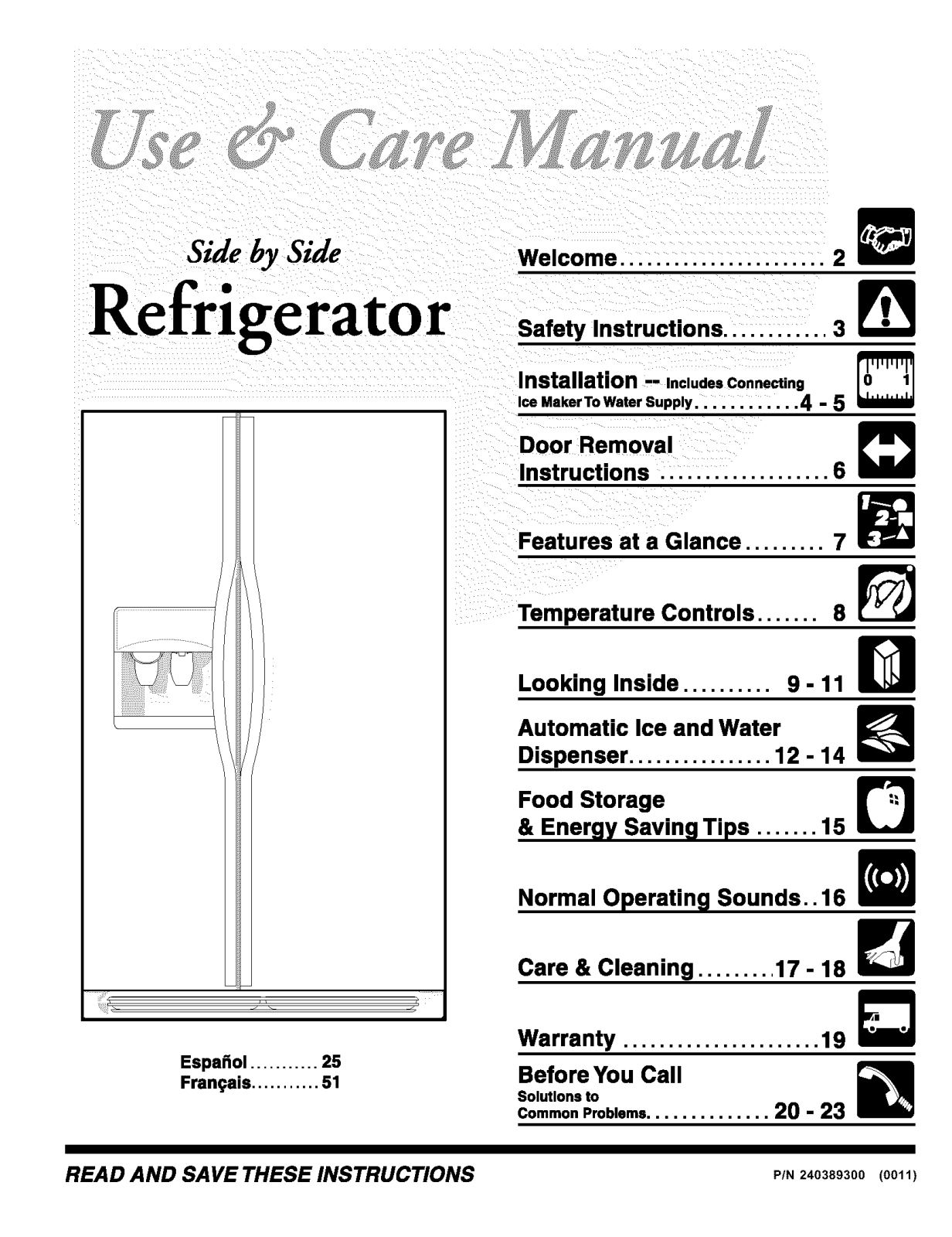 Frigidaire FRS26KW3AW1, FRS26KW3AW0, FRS26KW3AQ1, FRS26KW3AQ0, FRS26KW3AB1 Owner’s Manual
