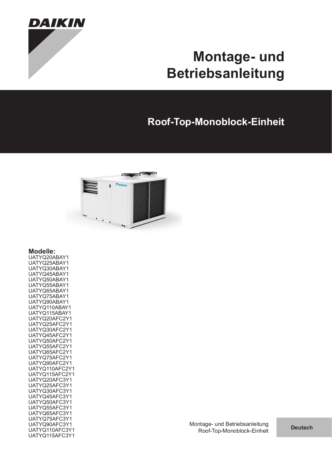 Daikin UATYQ20ABAY1, UATYQ25ABAY1, UATYQ30ABAY1, UATYQ45ABAY1, UATYQ50ABAY1 Installation manuals