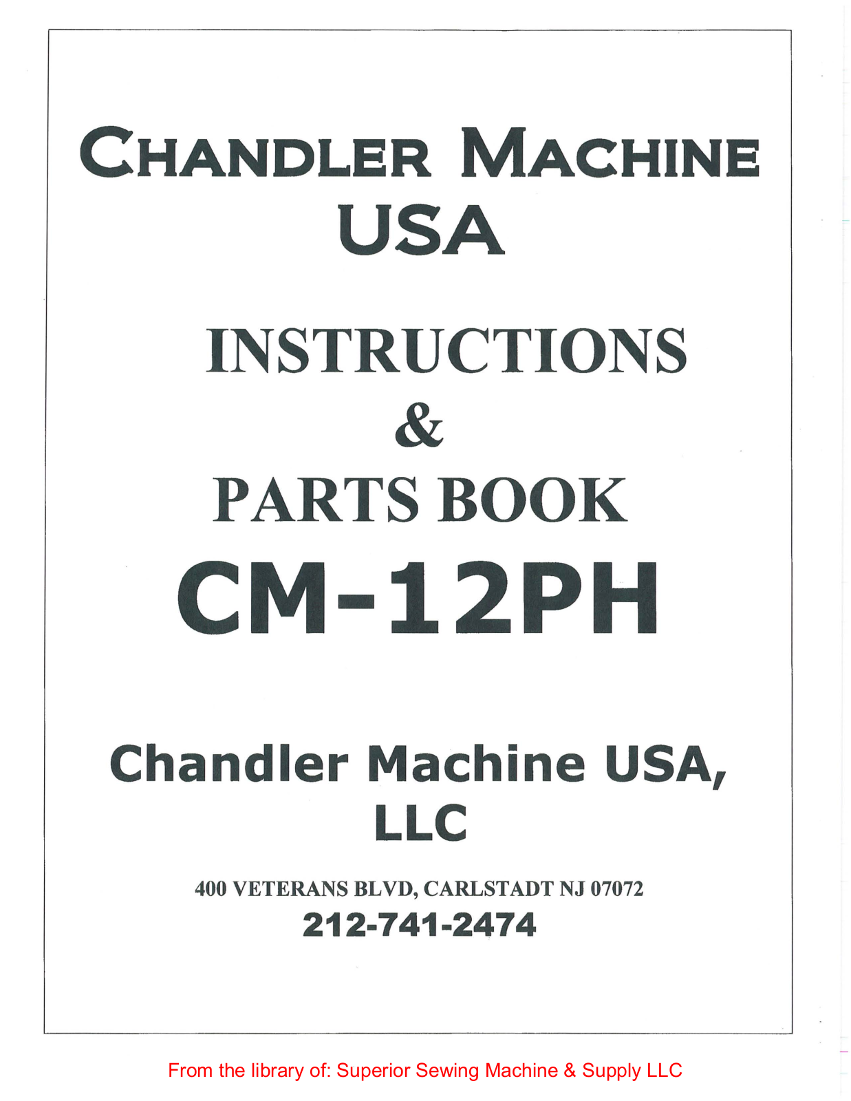 Chandler Machine CM-12PH User Manual - ManualMachine.com