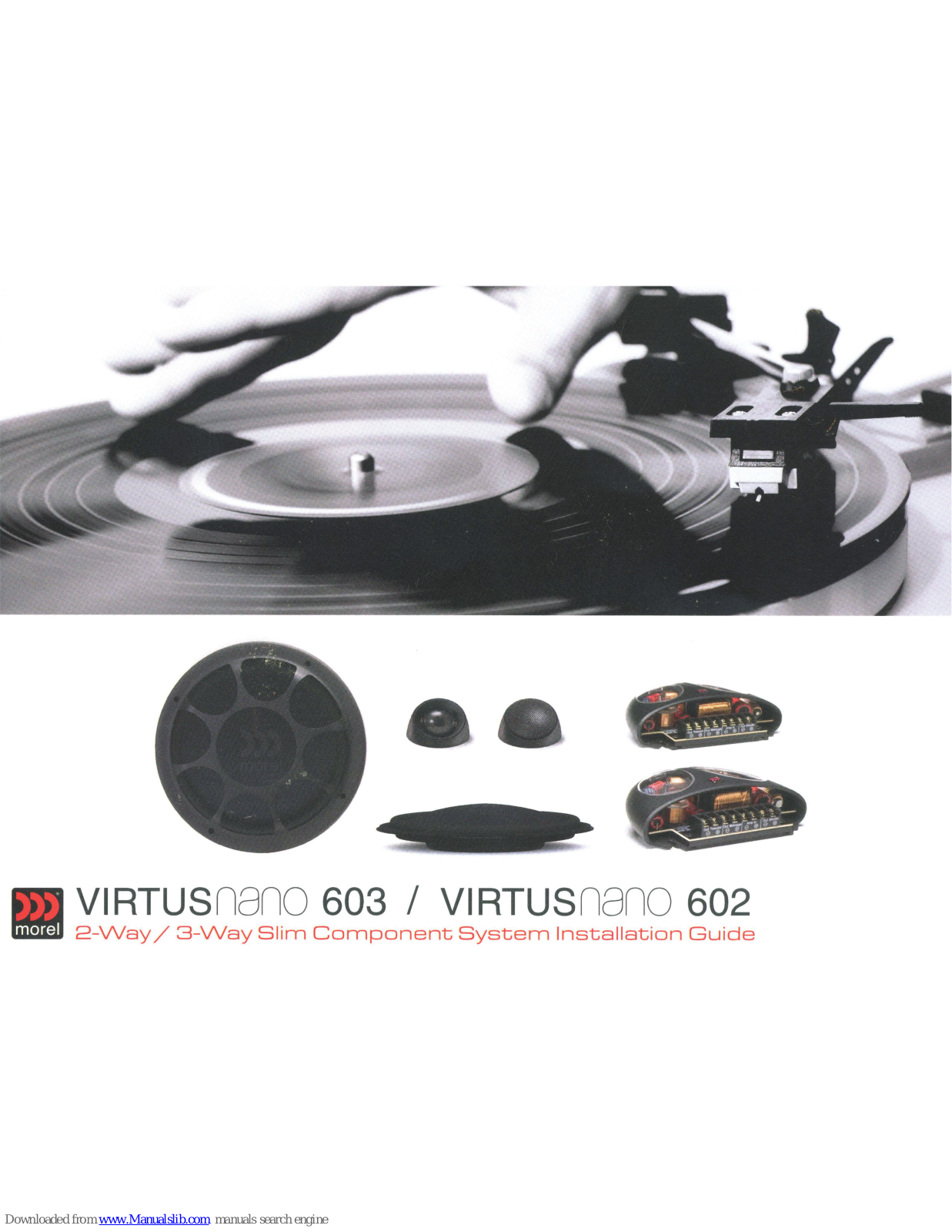 Morel VIRTUSnano 603, MXR240n, VIRTUSnano 602, MXR300.2, VIRTUS NANO MW6 Installation Manual - ManualMachine.com