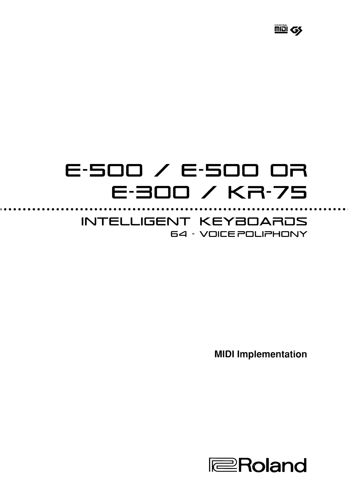 Roland E 500OR, E 500, KR 75, E 300 Service Manual