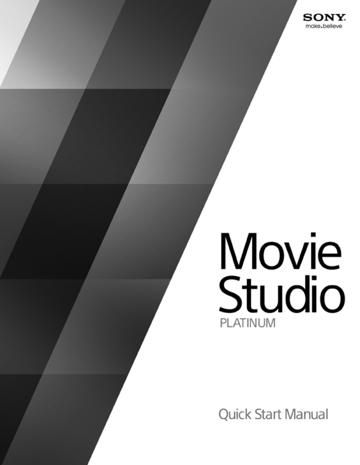 Sony Vegas Movie Studio Quick Start Manual