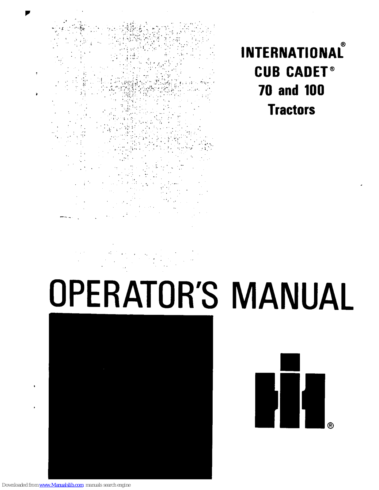 International CUB CADET 70, CUB CADET 100 Operator's Manual