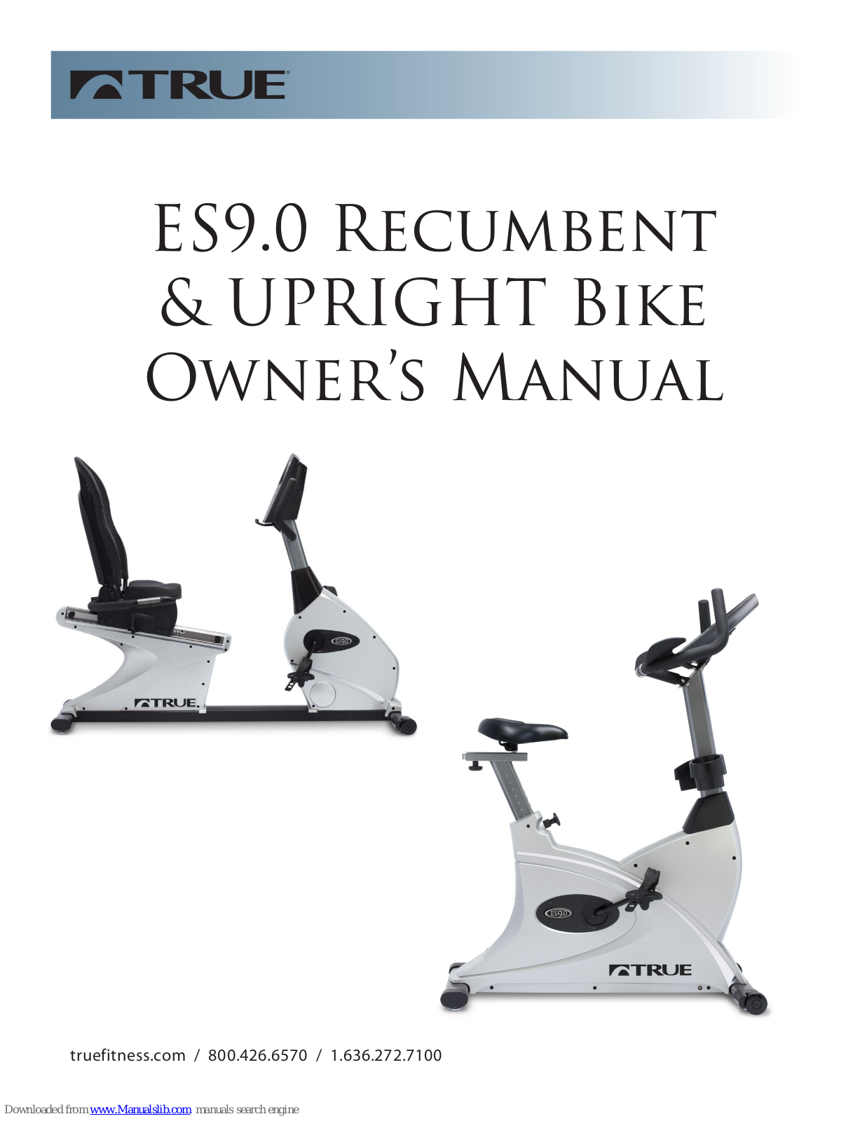 True ES9.0 Recumbent, ES 9.0 upright Owner's Manual