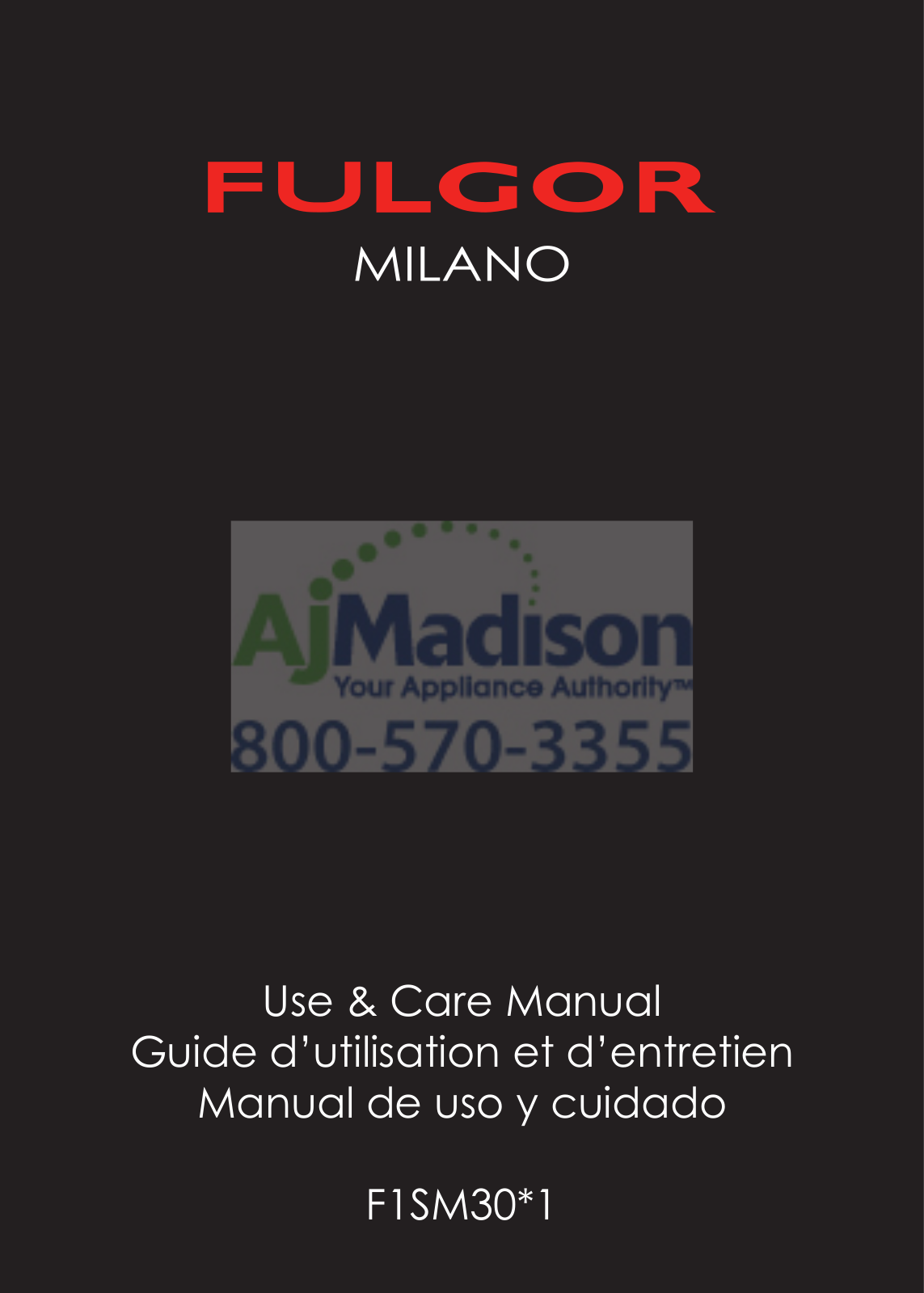 Fulgor Milano F1SM30S1 User Manual