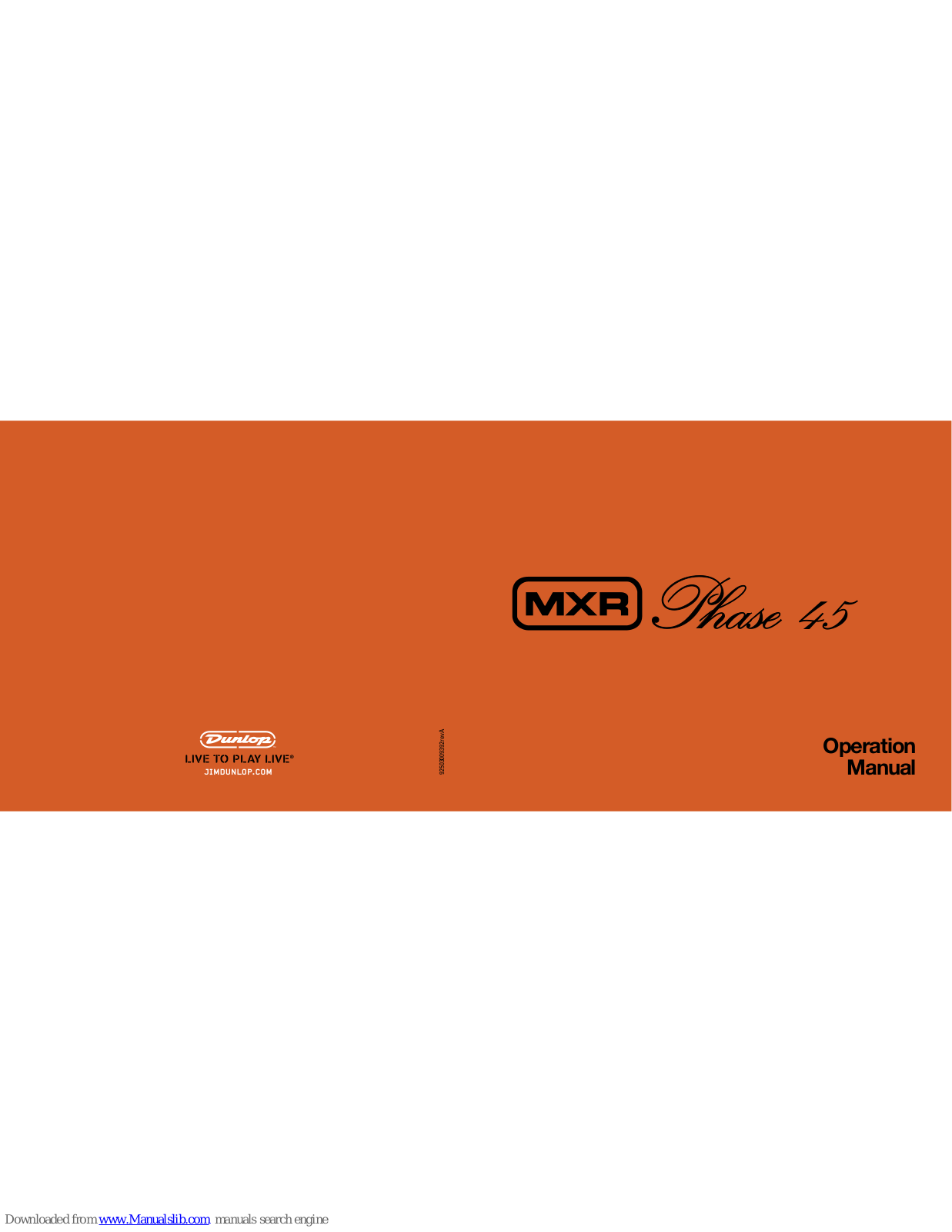 Dunlop MXR Phase 45 Operation Manual