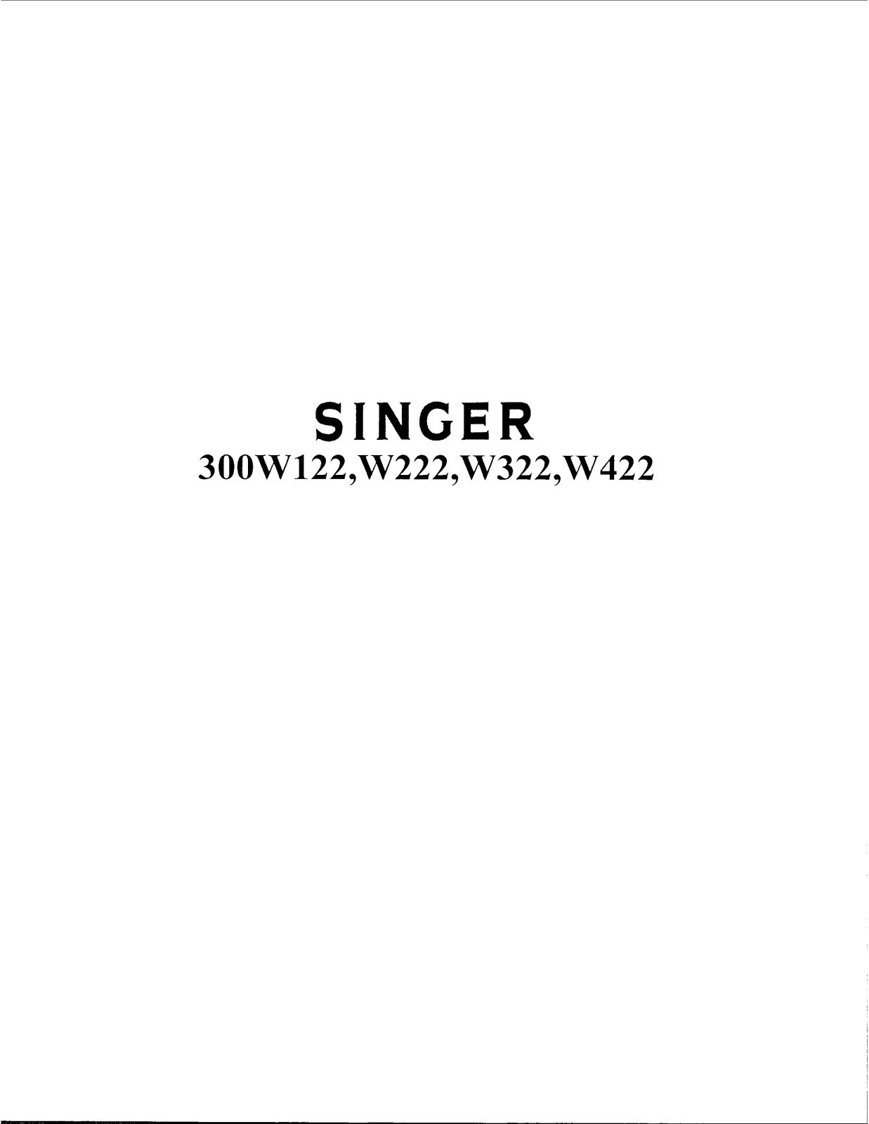 SINGER 300W122, 300W222, 300W322, 300W422 Parts List