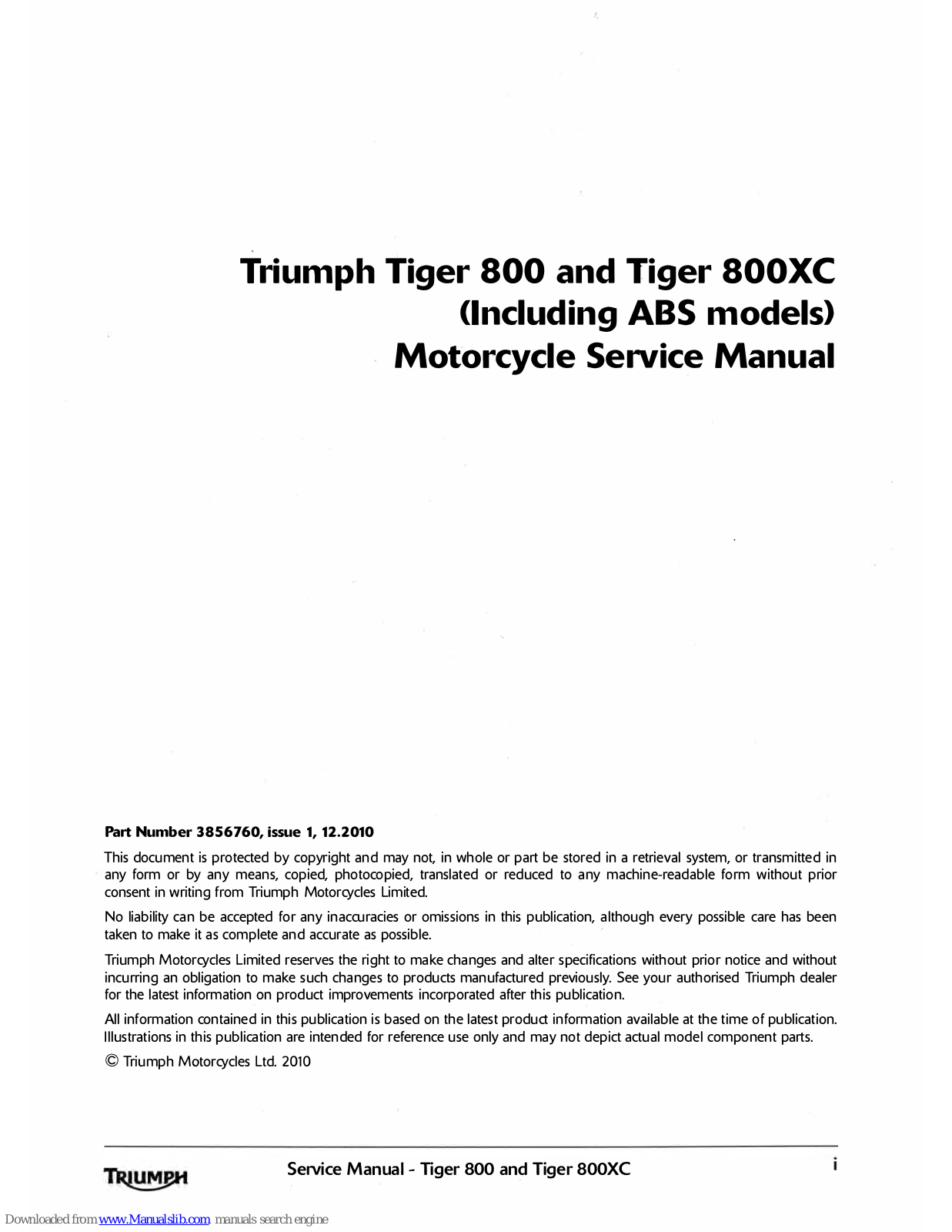 Triumph 2012 Tiger 800, 2011 Tiger 800, 2010 Tiger 800, 2013 Tiger 800, 2011 Tiger 800XC Service Manual