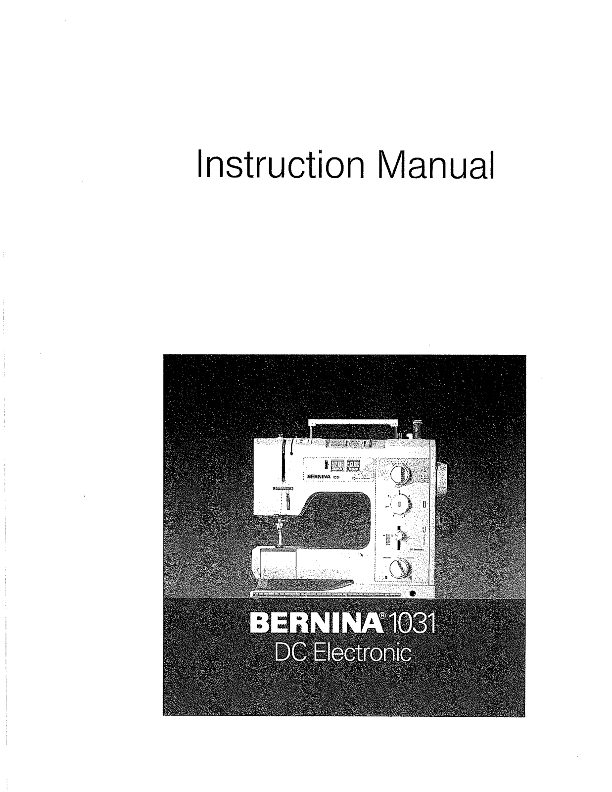 Bernina 1031DC User Manual