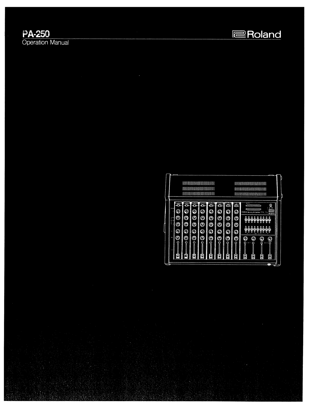 Roland Corporation PA-250 Owner's Manual