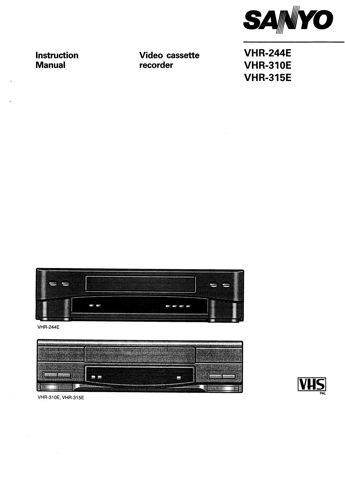 Sanyo VHR-244E, VHR-310E, VHR-315E Instruction Manual