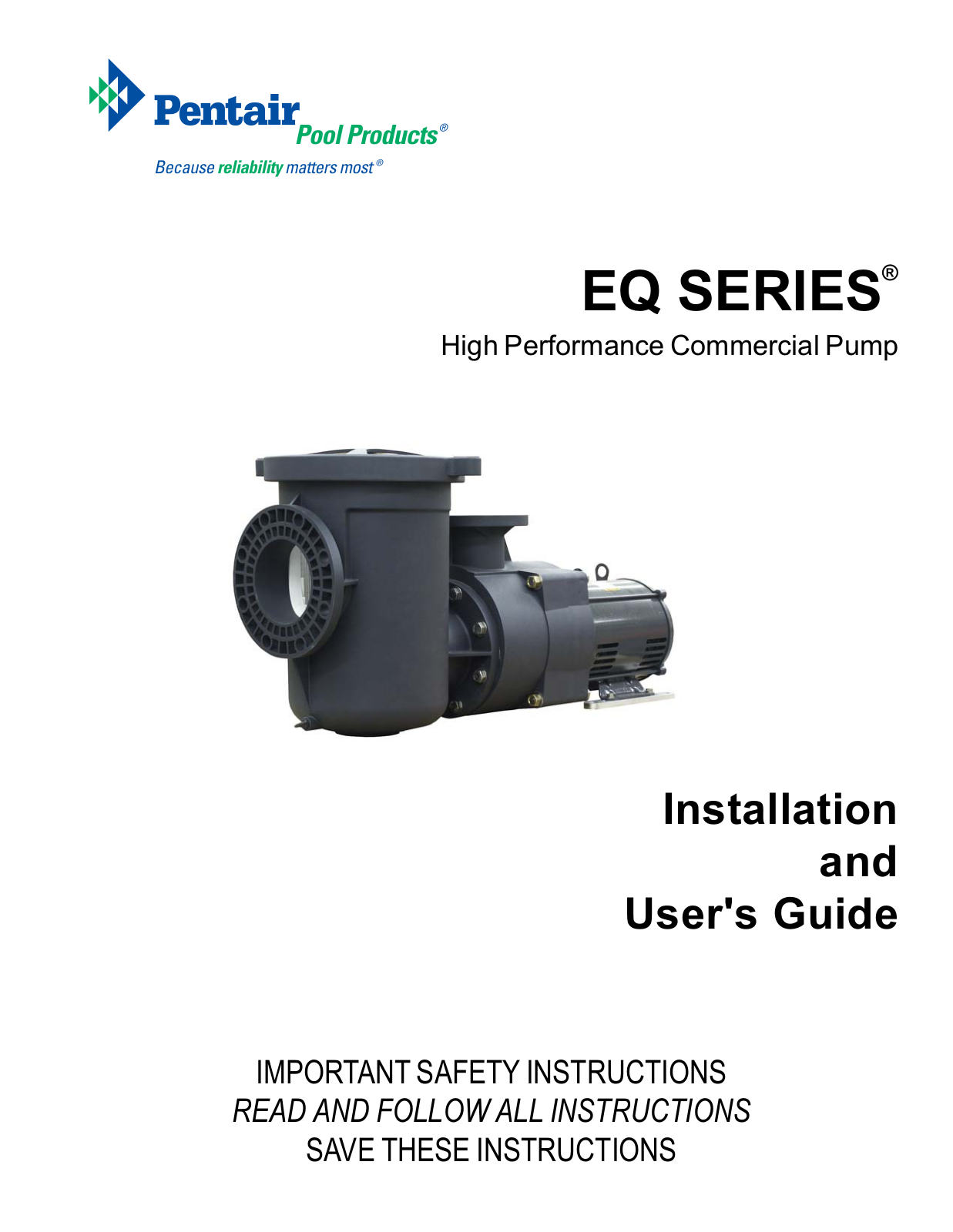 Pentair EQ SERIES User Manual