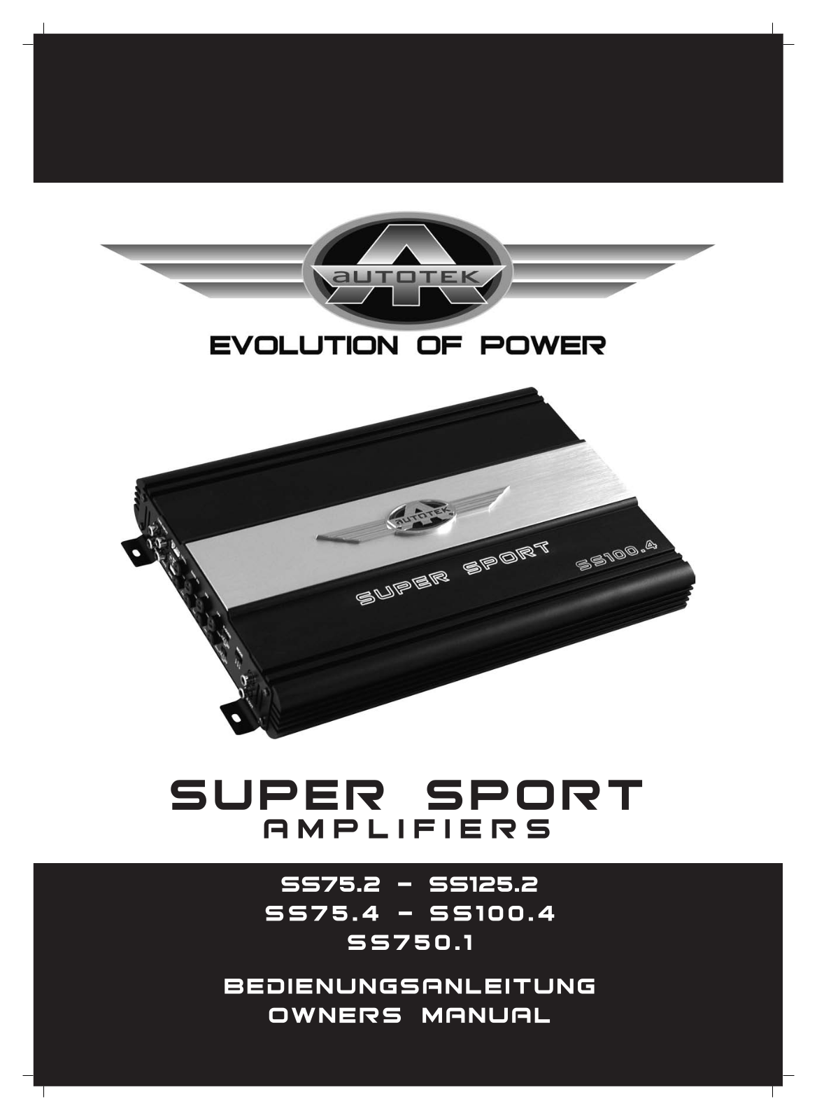 Autotek Super Sport SS75.2, Super Sport SS125.2, Super Sport SS75.4, Super Sport SS100.4, Super Sport SS750.1 Owner's Manual