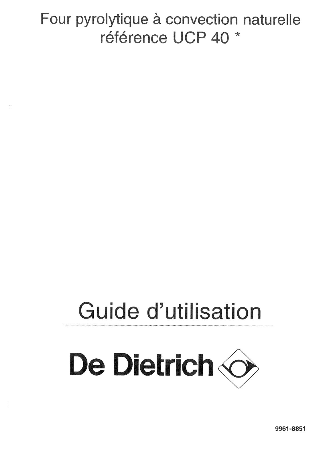 De dietrich UCP402E1, UCP401E1, UCP401E2 User Manual